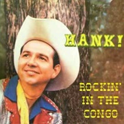 Rockin&#39; in the Congo - Hank Thompson