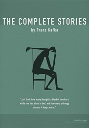 The Complete Stories of Franz Kafka (Kafka, Franz)