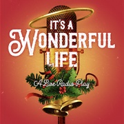 It&#39;s a Wonderful Life: A Live Radio Play