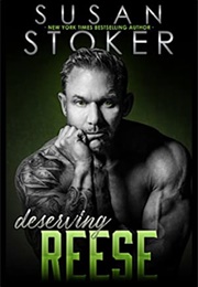 Deserving Reese (Susan Stoker)