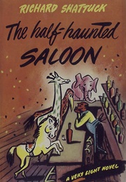 The Half-Haunted Saloon (Richard Shattuck)