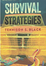 Survival Strategies (Tennison S. Black)