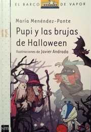 Pupi Y Las Brujas De Halloween (Menéndez-Ponte, María)