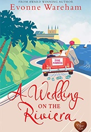 A Wedding on the Riveria (Evonne Wareham)