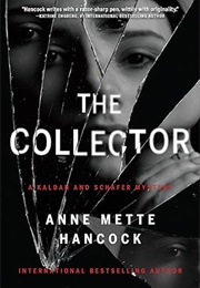 The Collector (Anne Mette Hancock)