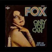 Only You Can - Fox