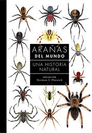 Arañas Del Mundo (Norman Platnick)