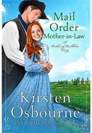Mail Order Mother-In-Law (Kirsten Osbourne)