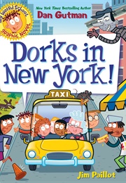 Dorks in New York! (Dan Gutman)