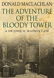 The Adventure of the Bloody Tower (Donald MacLachlan)