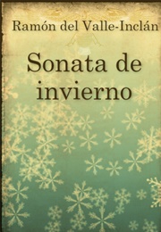 Sonata De Invierno (Ramón Del Valle-Inclán)
