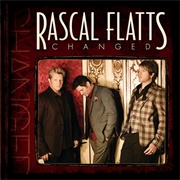 Changed - Rascal Flatts