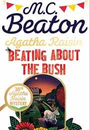Beating About the Bush (M.C. Beaton)