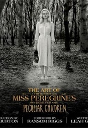 The Art of Miss Peregrine's Home for Peculiar Children (Leah Gallo)
