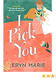 I Pick You (Eryn Marie)