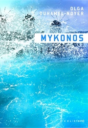 Mykonos (Olga Duhamel-Noyer)