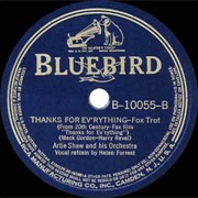 Thanks for Everything - Artie Shaw