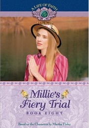 Millie's Fiery Trial (Martha Finley)