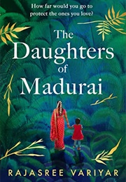 The Daughters of Madurai (Rajasree Variyar)