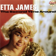 The Second Time Around (Etta James, 1961)