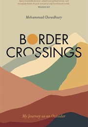 Border Crossings (Mohammad Chowdhury)