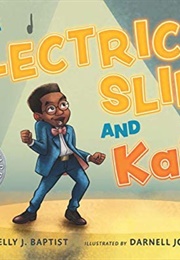The Electric Slide and Kai (Kelly J. Baptist)