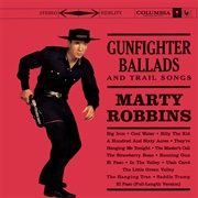 Gunfighter Ballads and Trail Songs (Marty Robbins, 1959)