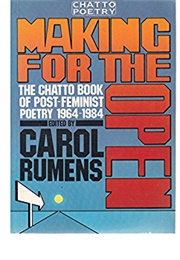 Making for the Open: The Chatto Book of Post-Feminist Poetry (Carol Rumens)