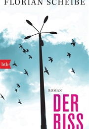 Der Biss (Florian Scheibe)