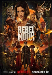 Rebel Moon: Part One a Child of Fire (2023)