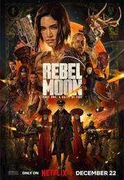 Rebel Moon: Part One a Child of Fire (2023)