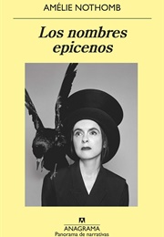 Los Nombres Epicenos (Amélie Nothomb)