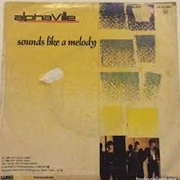 Sounds Like a Melody - Alphaville