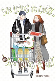 She Loves to Cook, and She Loves to Eat Vol. 3 (Sakaomi Yuzaki)