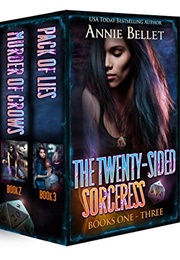 The Twenty-Sided Sorceress Series, Books 1-3 (Annie Bellet)