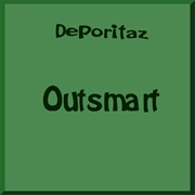 Outsmart (Deporitaz, 2000)