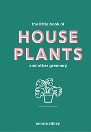 House Plants (Emma Sibley)