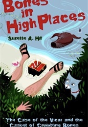Bones in High Places (Suzette a Hill)