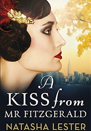 A Kiss From Mr. Fitzgerald (Natasha Lester)