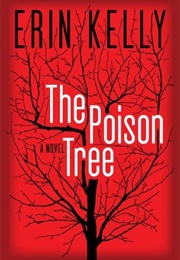 The Poison Tree (Erin Kelly)