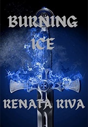 Burning Ice (Renata Riva)