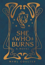 She Who Burns (Myrl Coulter)