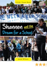 Shannen and the Dream for a School (Janet Wilson)