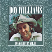 I Wouldn't Want to Live If You Didn't Love Me - Don Williams