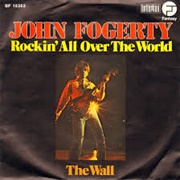 Rockin' All Over the World - John Fogerty