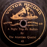 A Night Trip to Buffalo - 	American Quartet