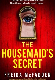 The Housemaid&#39;s Secret (Freida McFadden)