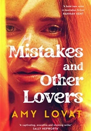 Mistakes and Other Lovers (Amy Lovat)