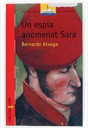 A Spy Called Sara (Bernardo Atxaga)