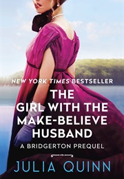 The Girl With the Make Believe Husband (Julia Quinn)